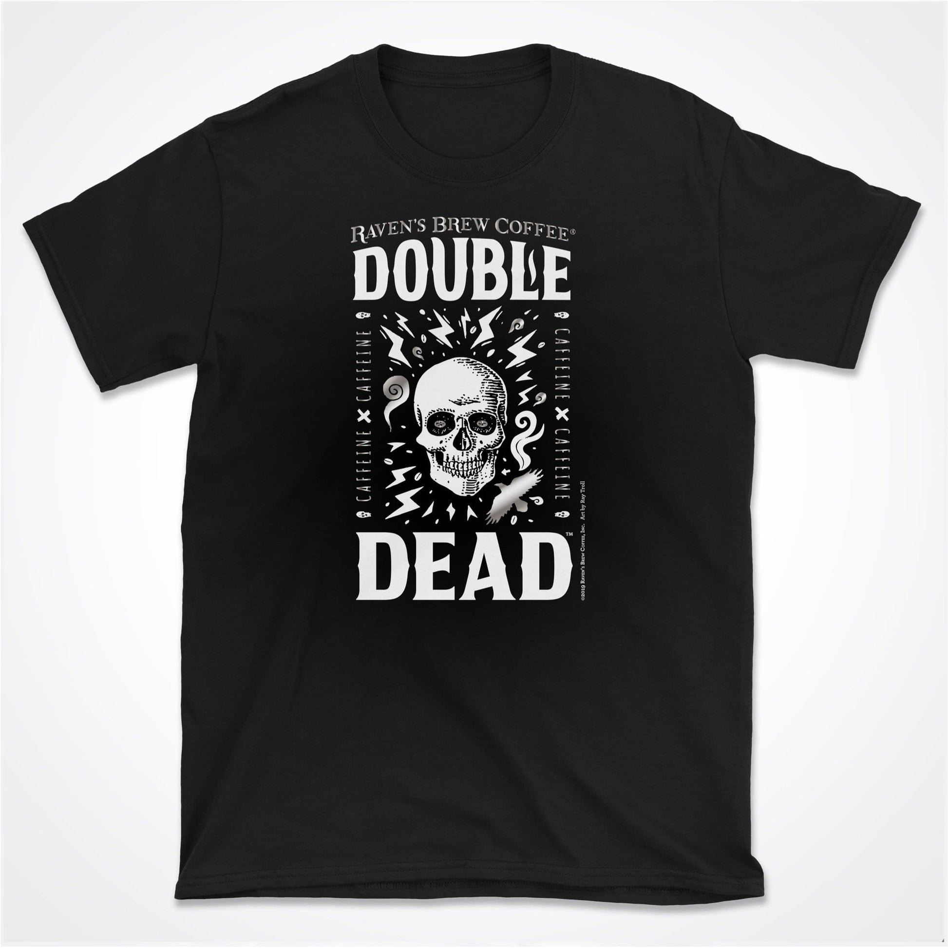Double Dead® T-shirt – Raven's Brew Coffee, Inc.