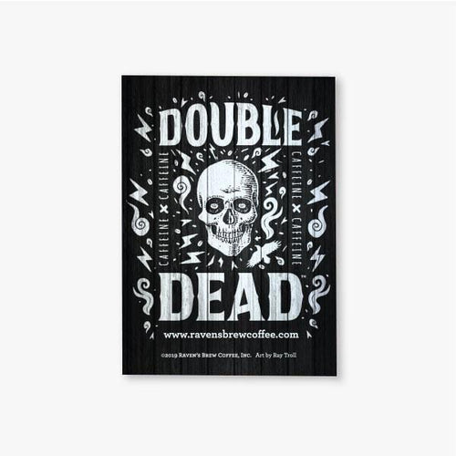 Double Dead® Magnet