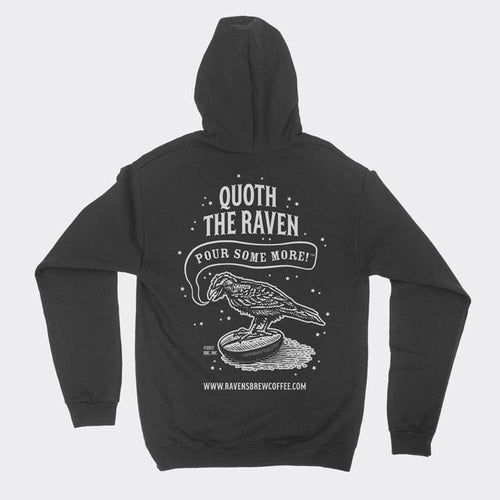 Quoth the Raven, Pour Some More™ Zip Hoody