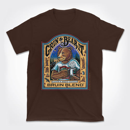 Bruin Blend® Coffee Label T-shirt  featuring a Brown grizzly bear wearing a Raven's Brew® Coffee t-shirt drinking a mug of steaming coffee and the words Grin & Bear It and Bruin Blend® on a brown shirt.